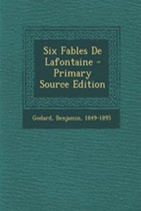 Six Fables De Lafontaine