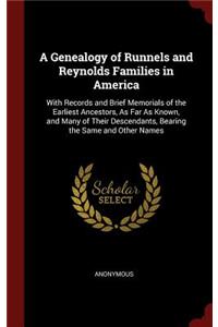 A Genealogy of Runnels and Reynolds Families in America