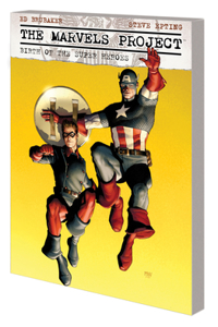 Marvels Project: Birth of the Super Heroes [New Printing]