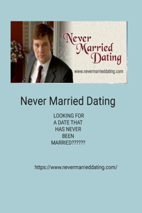 Never Married Dating
