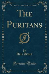 The Puritans (Classic Reprint)