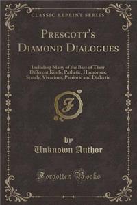 Prescott's Diamond Dialogues