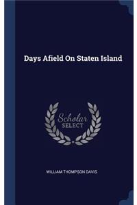 Days Afield On Staten Island