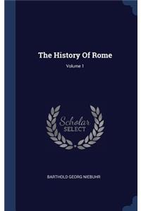 The History Of Rome; Volume 1