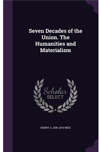 Seven Decades of the Union. The Humanities and Materialism