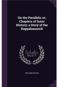 On the Parallels; or, Chapters of Inner History; a Story of the Rappahannock