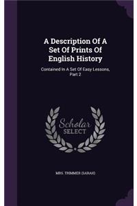 Description Of A Set Of Prints Of English History
