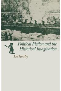 Political Fiction and the Historical Imagination