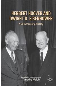 Herbert Hoover and Dwight D. Eisenhower