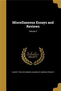 Miscellaneous Essays and Reviews; Volume 2