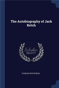 The Autobiography of Jack Ketch