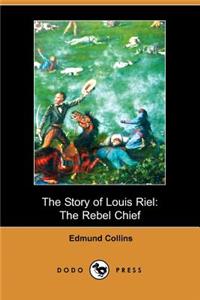 Story of Louis Riel