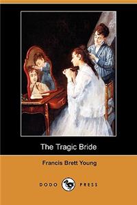 Tragic Bride (Dodo Press)