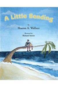 A Little Bending