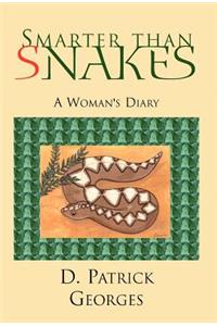 Smarter Than Snakes