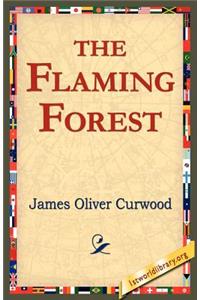 The Flaming Forest