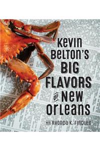 Kevin Belton's Big Flavors of New Orleans