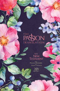 Passion Translation New Testament (2020 Edition) Berry Blossoms