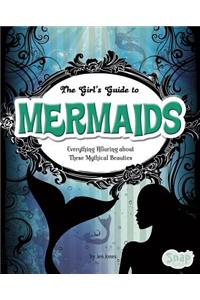 The Girls' Guide to Mermaids
