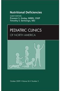 Nutritional Deficiencies, an Issue of Pediatric Clinics: Volume 56-5