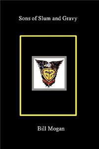 Sons of Slum and Gravy