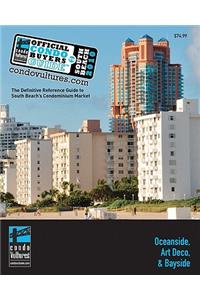 Official Condo Buyers Guide To South Beach