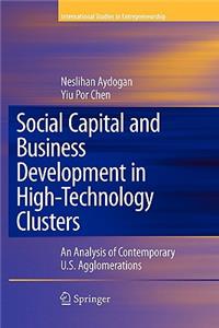 Social Capital and Business Development in High-Technology Clusters