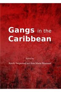 Gangs in the Caribbean