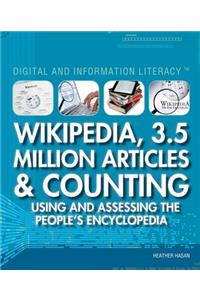 Wikipedia, 3.5 Million Articles & Counting