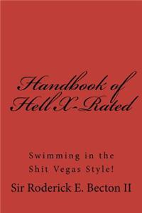 Handbook of Hell X-Rated: Swimming in the Shit While Having Fun!