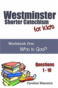 Westminster Shorter Catechism for Kids