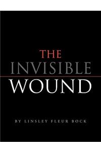 The Invisible Wound