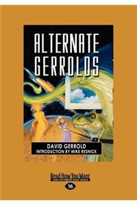 Alternate Gerrolds: