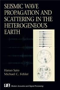 Seismic Wave Propagation and Scattering in the Heterogeneous Earth