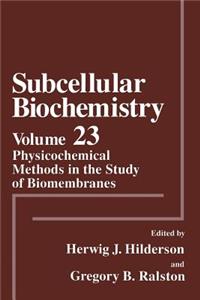 Physicochemical Methods in the Study of Biomembranes