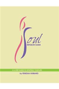 Soul Infusion Guide