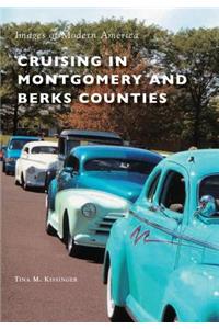 Cruising in Montgomery and Berks Counties