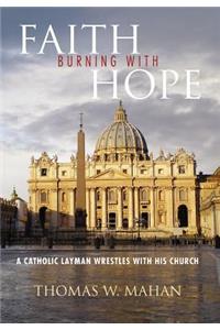 Faith Burning with Hope