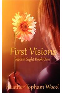 First Visions