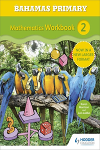 Bahamas Primary Mathematics Workbook 2