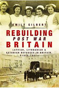 Rebuilding Post-War Britain