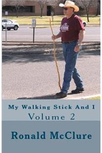My Walking Stick And I