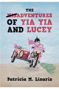 Misadventures of Yia Yia and Lucey