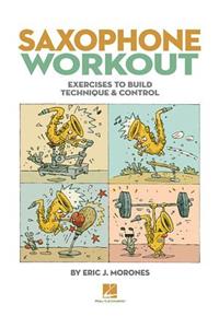 Saxophone Workout