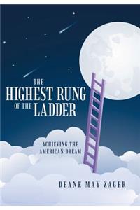 The Highest Rung of the Ladder