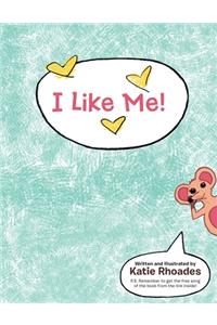 I Like Me!