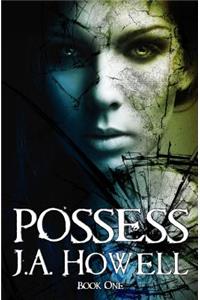 Possess