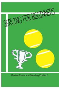 Serving for Beginners