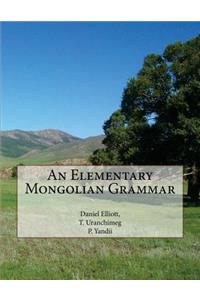 An Elementary Mongolian Grammar