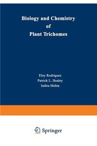 Biology and Chemistry of Plant Trichomes